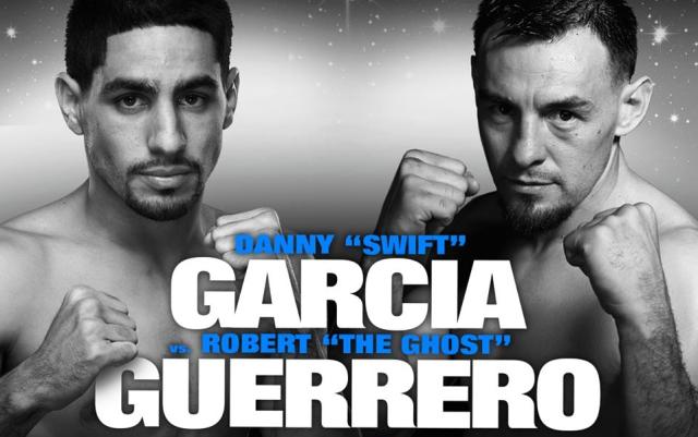 Garcia vs Guerrero will headline this week's boxing action